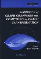 Handbook of Graph Grammers and Computing by Graph Transformation