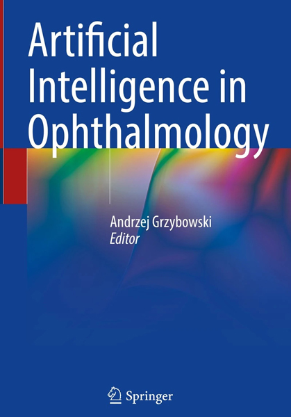 Artificial Intelligence in Ophthalmology Artificial Intelligence in Ophthalmology
