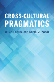 Cross cultural pragmatics Cross cultural pragmatics